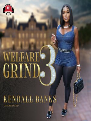 cover image of Welfare Grind Part 3
